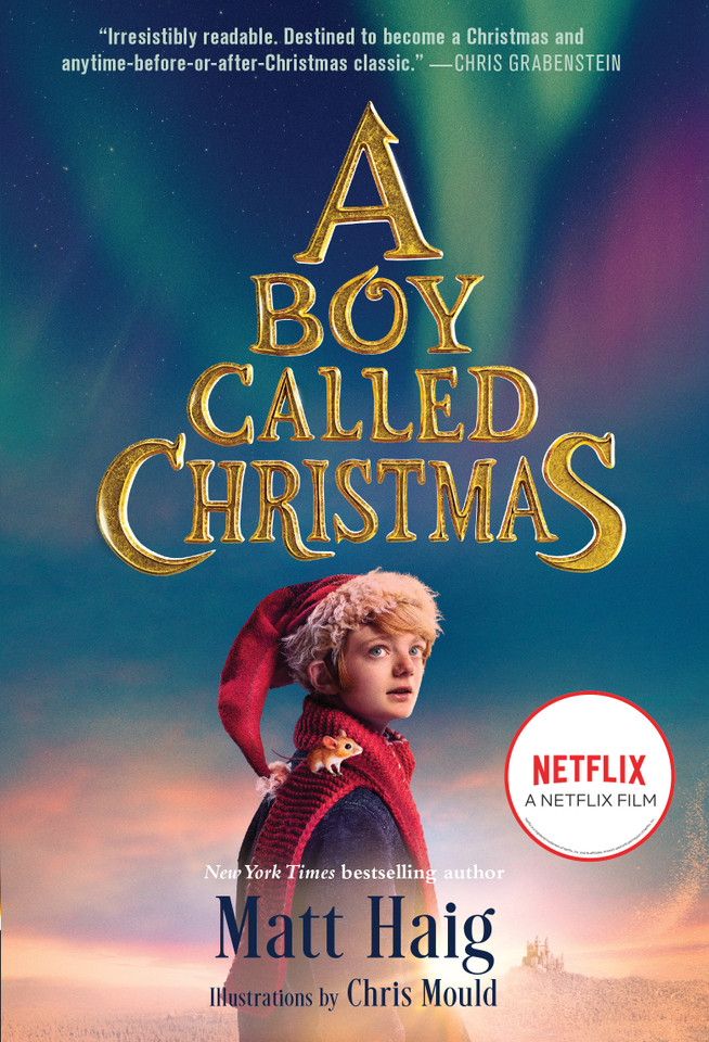 A Boy Called Christmas Movie Tie-In Edition (Boy Called Christmas) book cover by Matt Haig