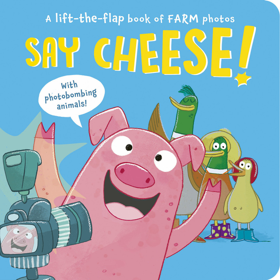 Say Cheese!: A Lift-the-Flap Book of Farm Photos book cover by Sophie Aggett