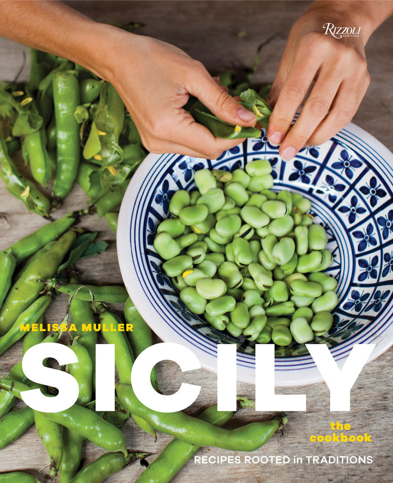 Sicily: The Cookbook: Recipes Rooted in Traditions book cover by Melissa Muller