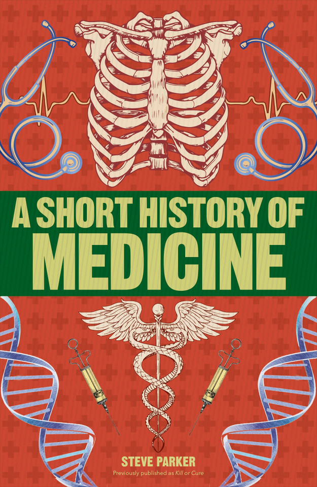 A Short History of Medicine (DK Short Histories) book cover by Steve Parker