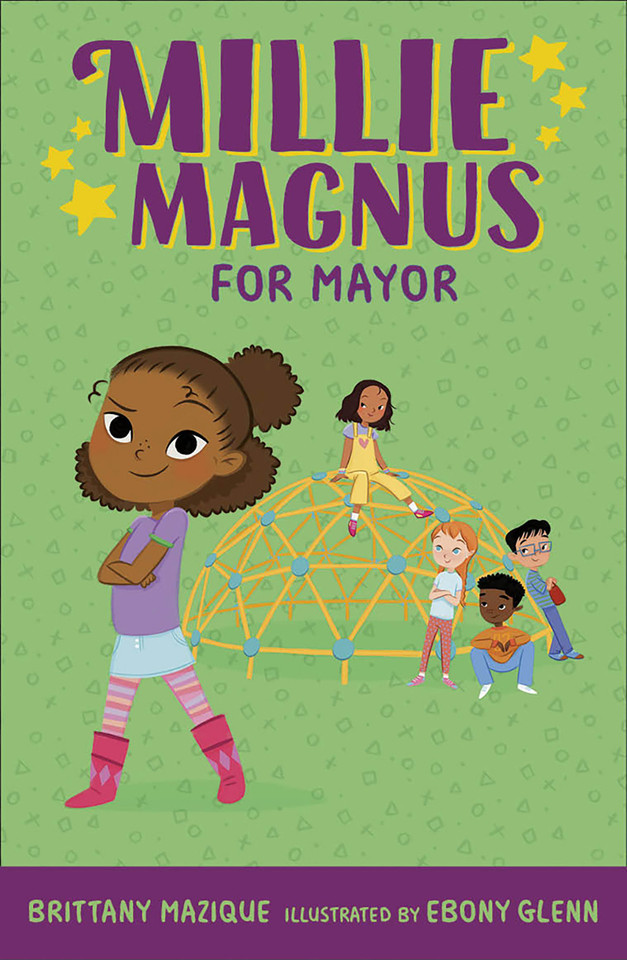 Millie Magnus for Mayor (Millie Magnus Chapter Books) book cover by Brittany Mazique