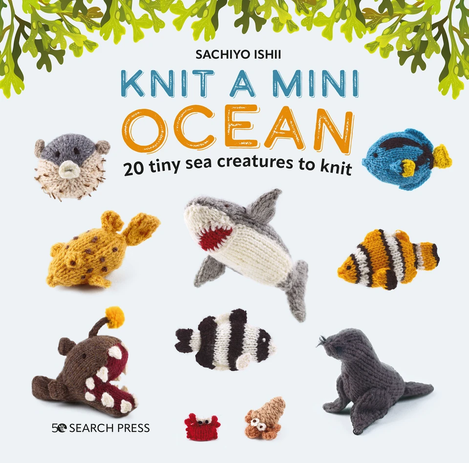 Knit a Mini Ocean: 20 tiny sea creatures to knit (Knit a Mini) book cover by Sachiyo Ishii