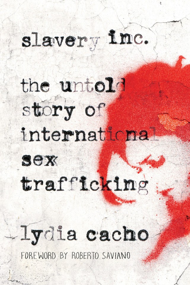 Slavery Inc: The Untold Story of International Sex Trafficking book cover by Lydia Cacho