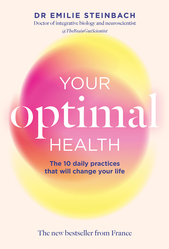 Your Optimal Health: The Daily Practices That Will Change Your Life book cover by Emilie Steinbach