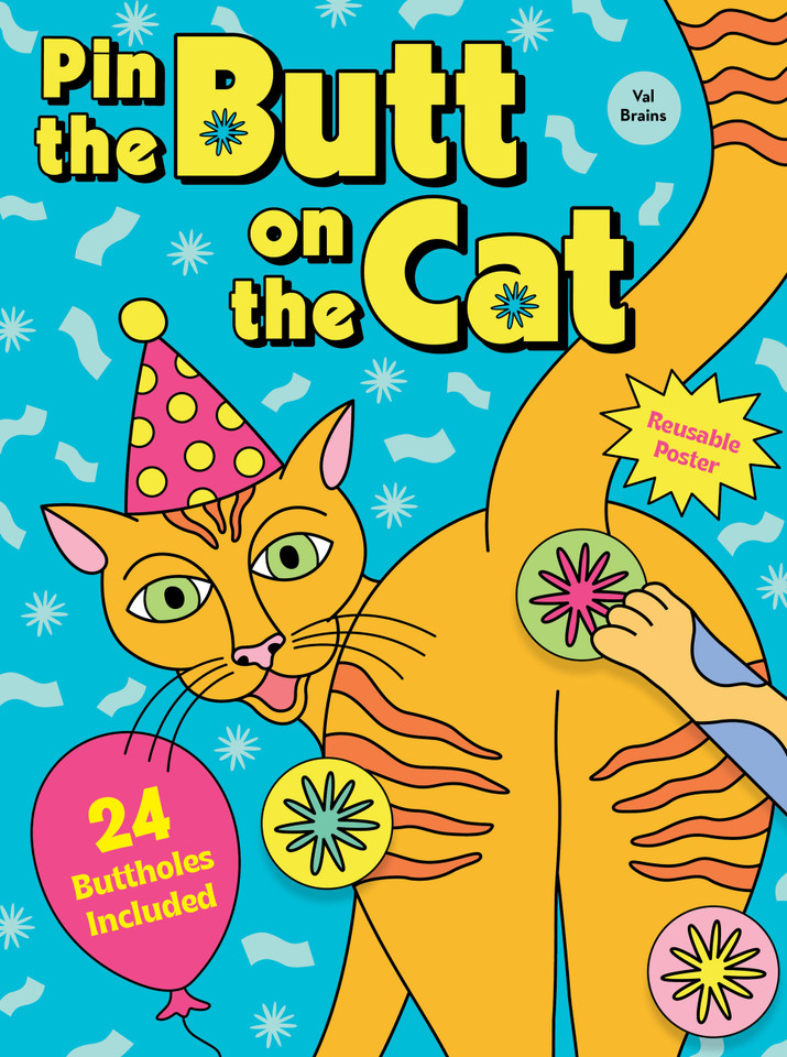Pin the Butt on the Cat book cover by Val Brains