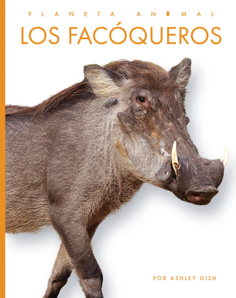 Los facóqueros (Planeta animal) book cover by Ashley Gish