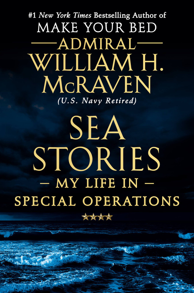 Sea Stories: My Life in Special Operations book cover by Admiral William H. McRaven