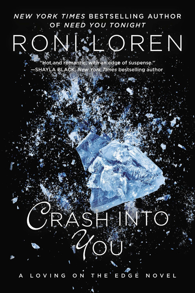Crash Into You (A Loving on the Edge Novel) book cover by Roni Loren