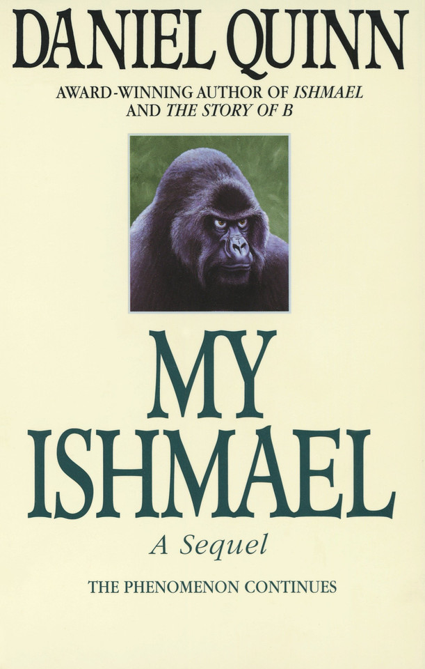 My Ishmael (Ishmael Series) book cover by Daniel Quinn