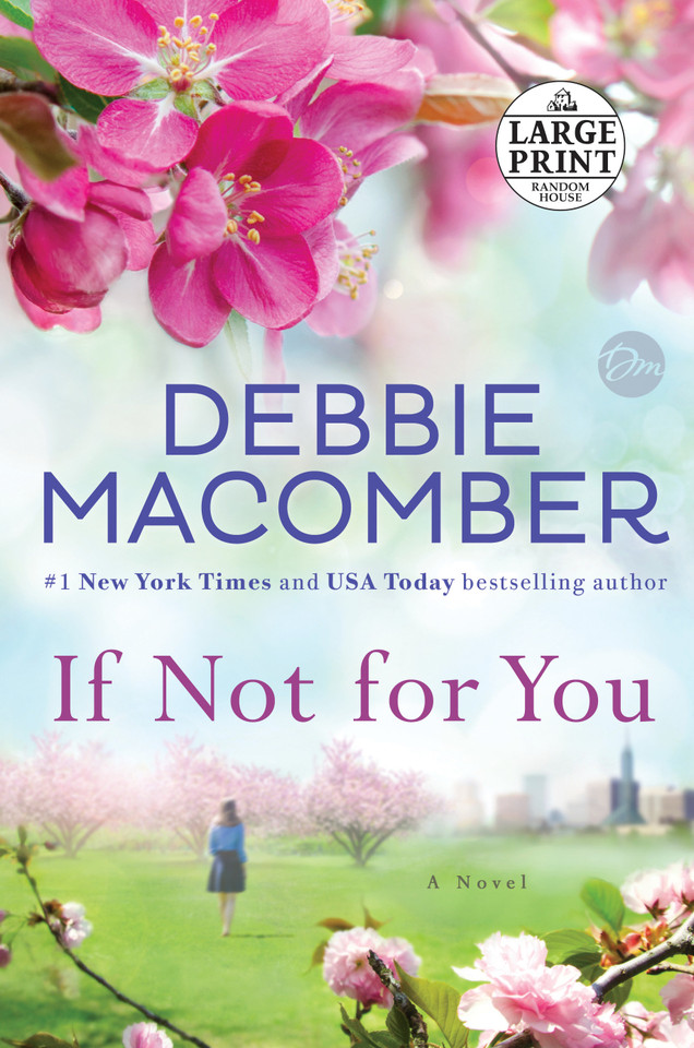 If Not for You: A Novel book cover by Debbie Macomber