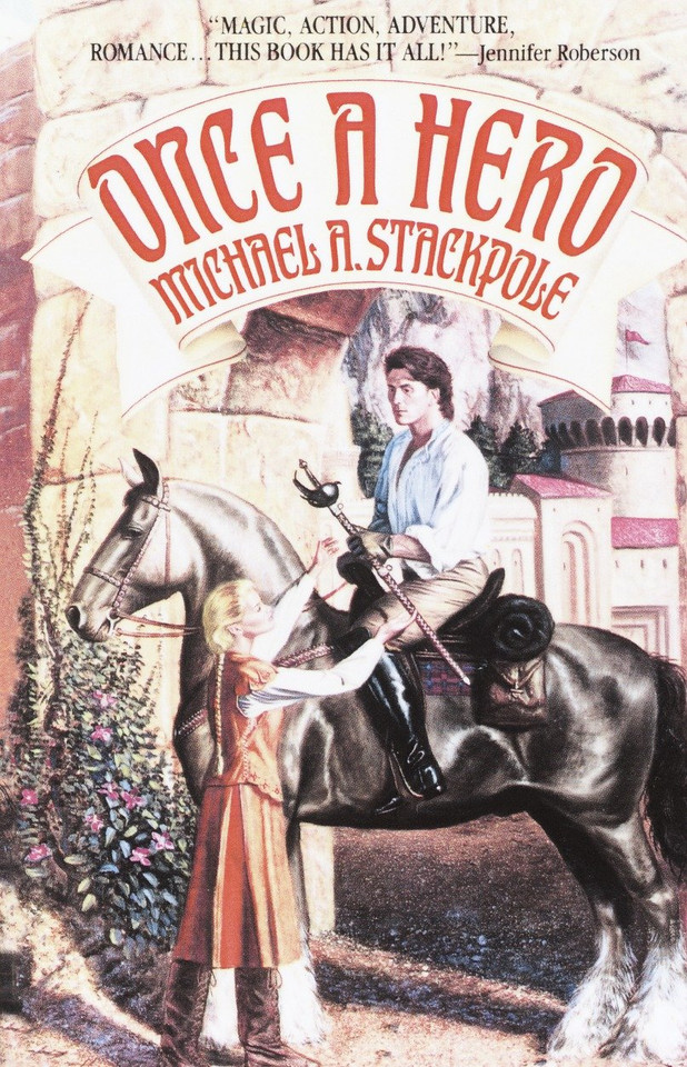 Once a Hero: A Fantasy Novel book cover by Michael A. Stackpole