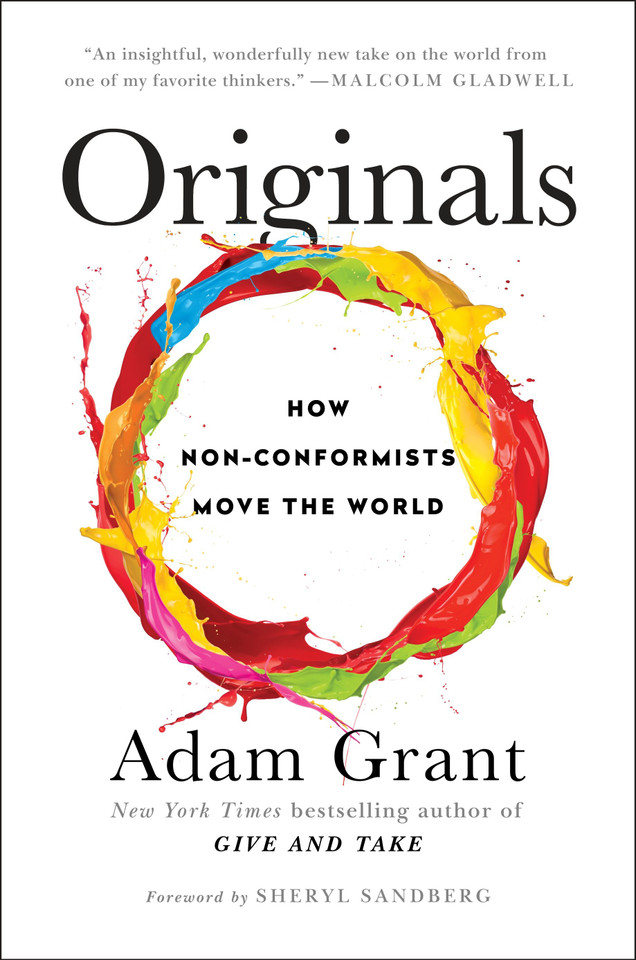 Originals: How Non-Conformists Move the World book cover by Adam Grant