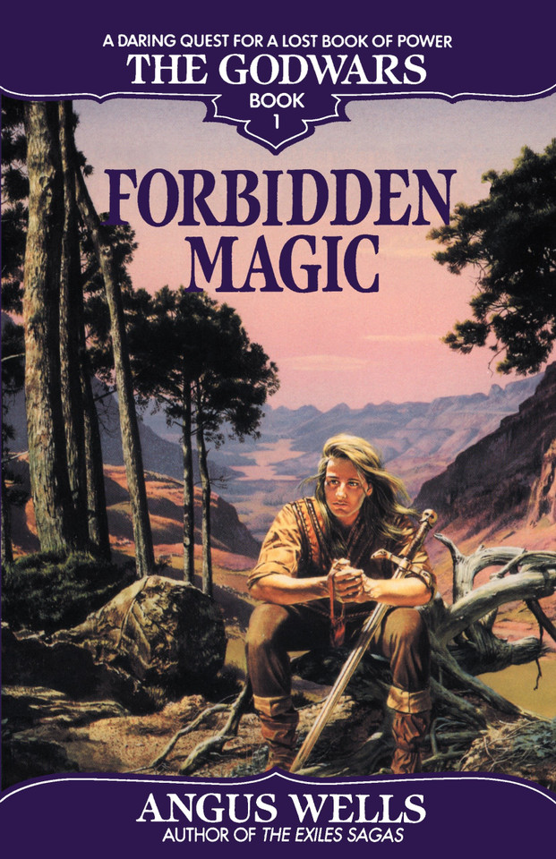 Forbidden Magic: The Godwars Book 1 (GodWars) book cover by Angus Wells