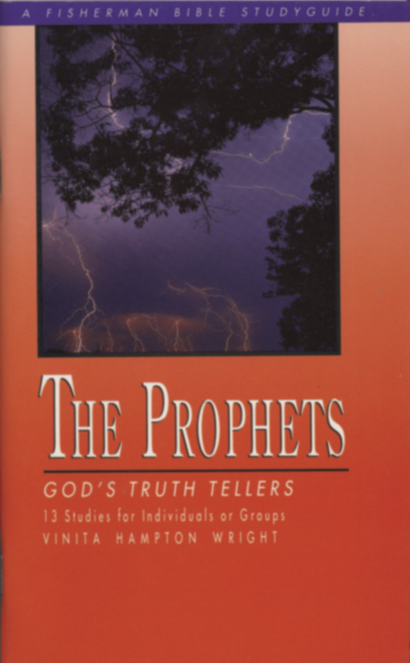 The Prophets: God's Truth Tellers (Fisherman Bible Studyguide Series) book cover by Vinita Hampton Wright