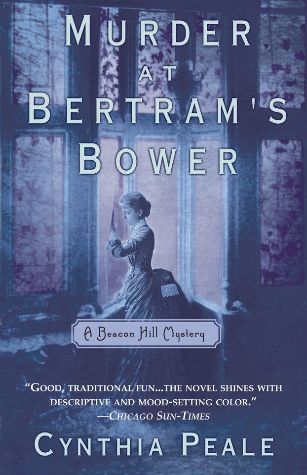 Murder at Bertram's Bower: A Beacon Hill Mystery (Beacon Hill) book cover by Cynthia Peale