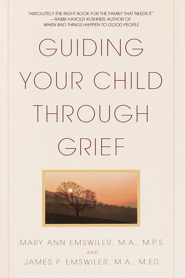 Guiding Your Child Through Grief book cover by James P. Emswiler, Mary Ann Emswiler