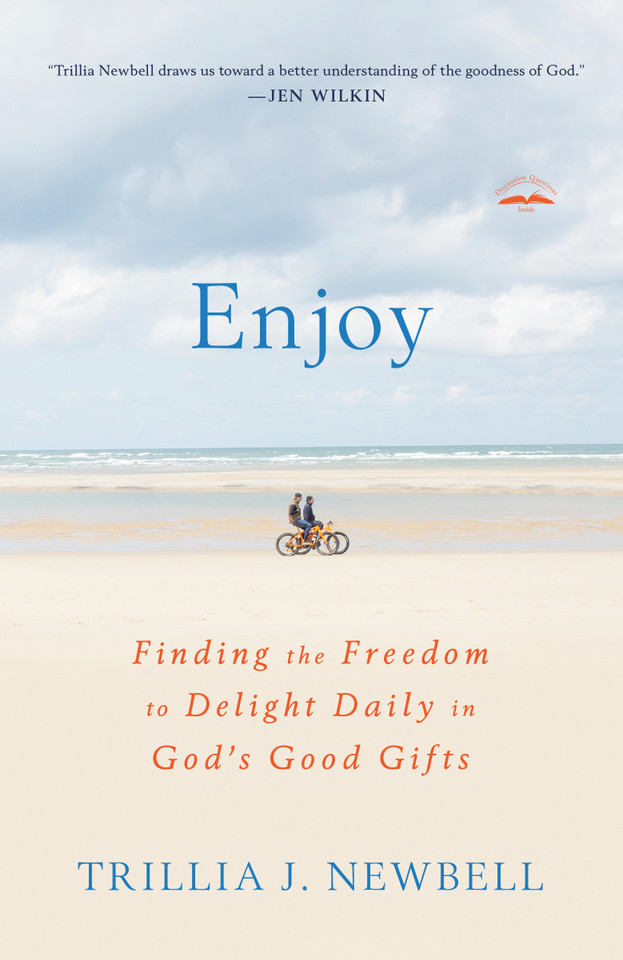 Enjoy: Finding the Freedom to Delight Daily in God's Good Gifts book cover by Trillia Newbell