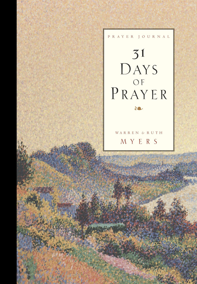 Thirty One Days of Prayer Journal (31 Days Series) book cover by Ruth Myers, Warren Myers
