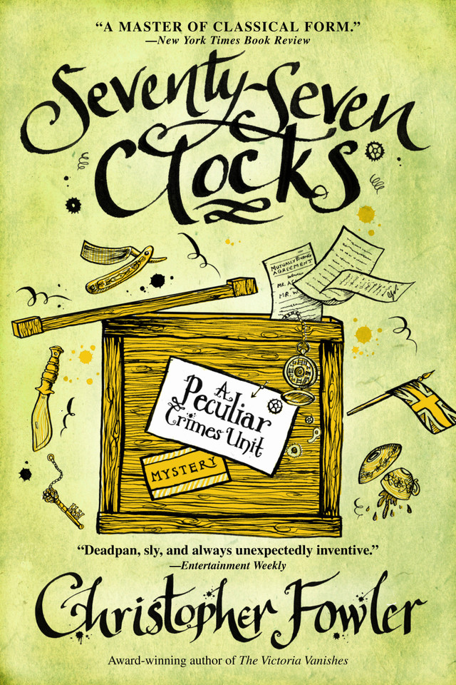 Seventy-Seven Clocks: A Peculiar Crimes Unit Mystery (Peculiar Crimes Unit) book cover by Christopher Fowler