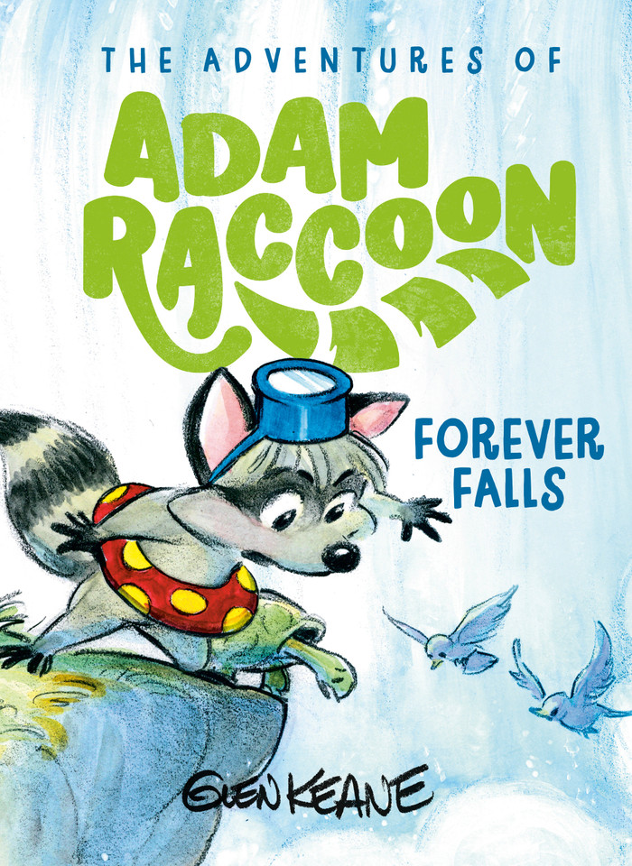 Forever Falls: A Salvation Story (The Adventures of Adam Raccoon) book cover by Glen Keane