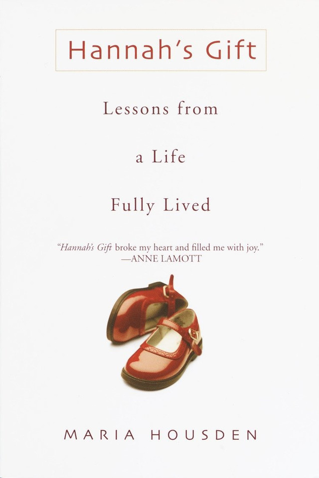 Hannah's Gift: Lessons from a Life Fully Lived book cover by Maria Housden