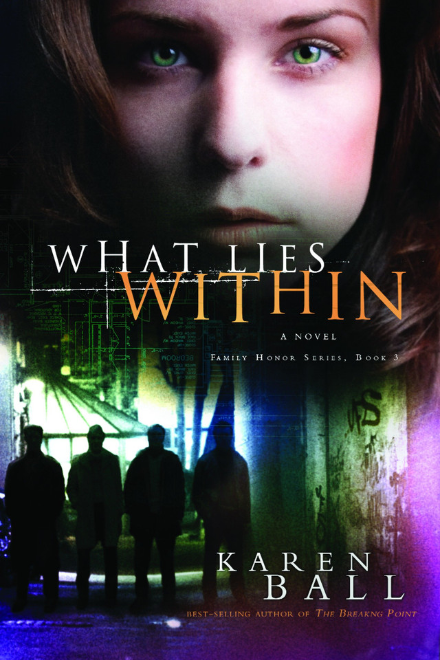 What Lies Within (Family Honor Series) book cover by Karen Ball