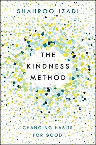 The Kindness Method: Changing Habits for Good [Paperback] Cover