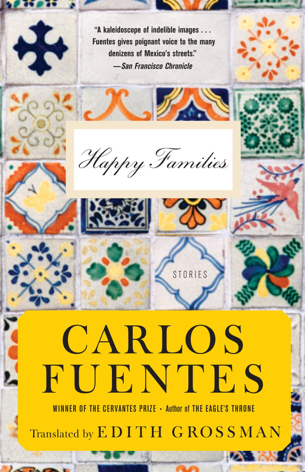 Happy Families: Fiction book cover by Carlos Fuentes