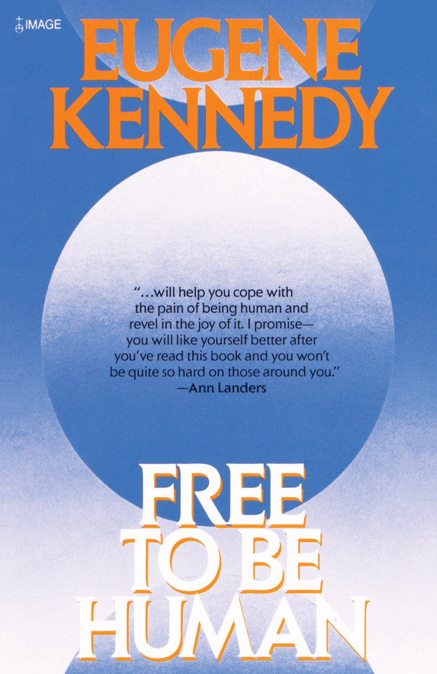 Free to Be Human book cover by Eugene Kennedy