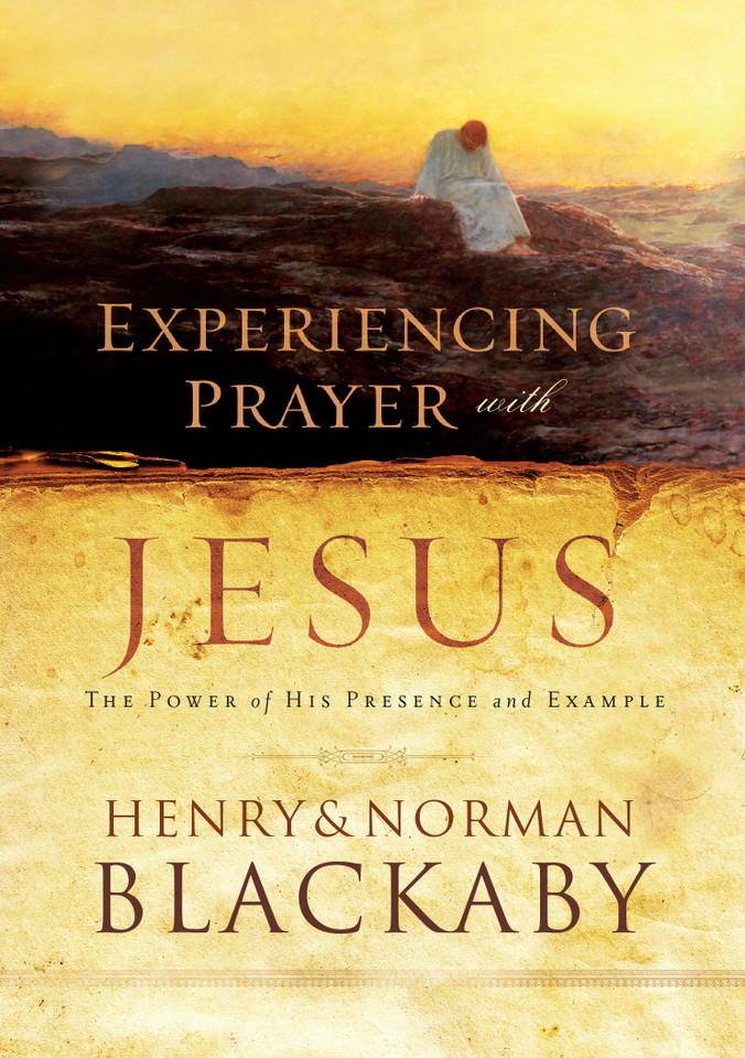 Experiencing Prayer with Jesus: The Power of His Presence and Example book cover by Henry Blackaby, Norman Blackaby