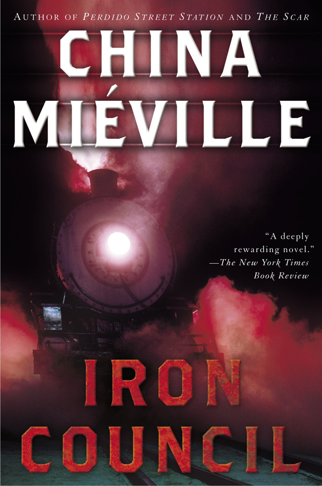 Iron Council (Bas-Lag) book cover by China Miéville