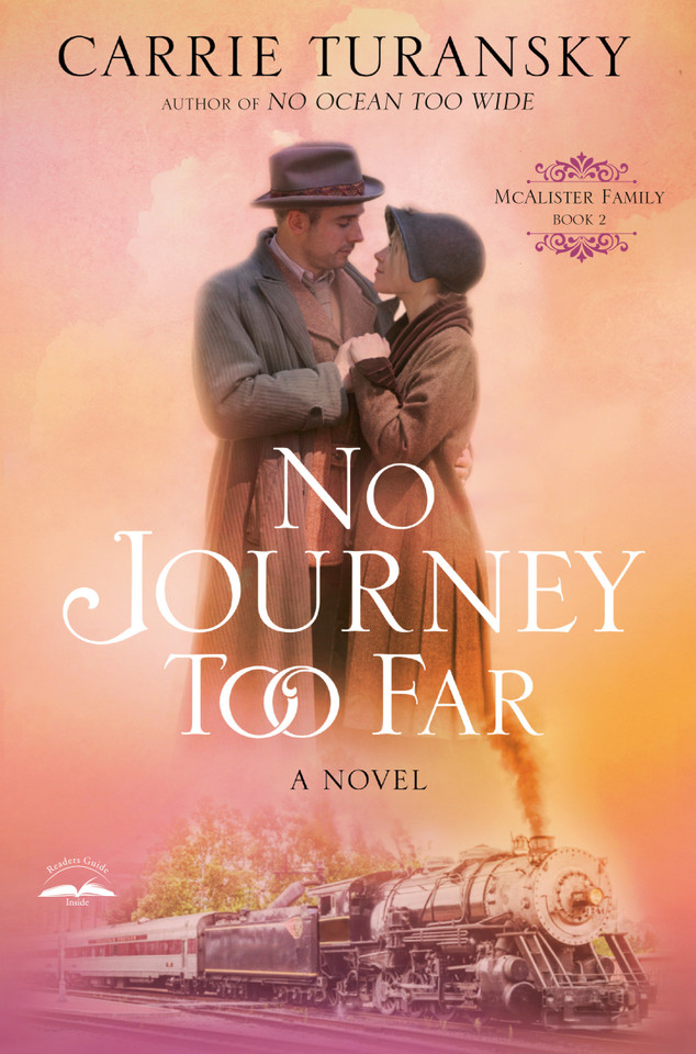No Journey Too Far: A Novel (McAlister Family) book cover by Carrie Turansky
