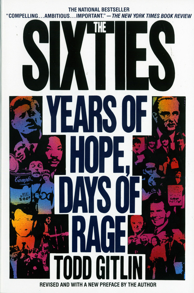 The Sixties: Years of Hope, Days of Rage book cover by Todd Gitlin