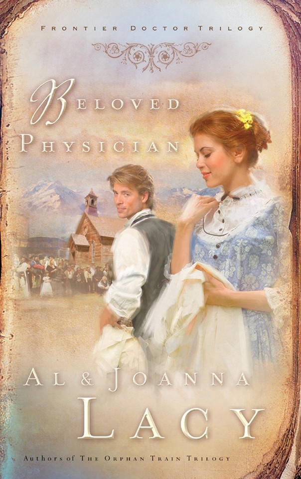 Beloved Physician (Frontier Doctor Trilogy) book cover by Al Lacy, Joanna Lacy
