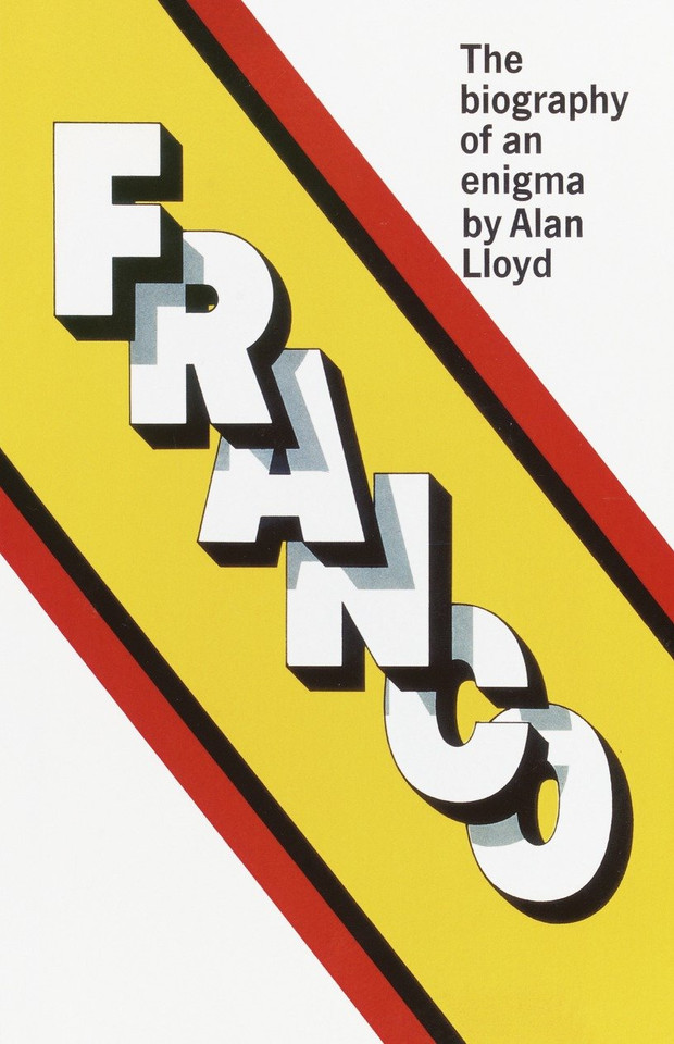Franco: The Biography of an Enigma book cover by Alan Lloyd