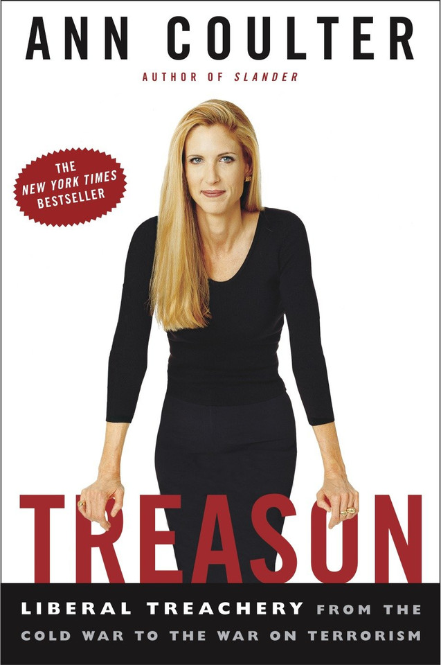 Treason: Liberal Treachery from the Cold War to the War on Terrorism book cover by Ann Coulter