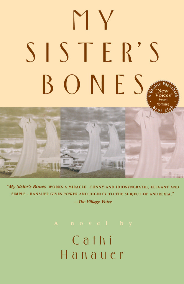 My Sister's Bones book cover by Cathi Hanauer