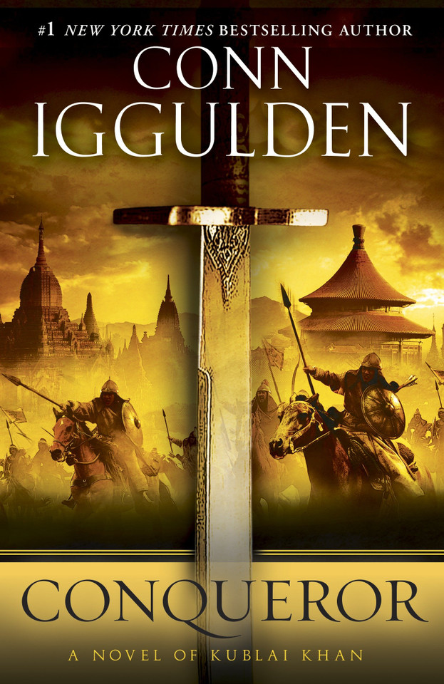 Conqueror: A Novel of Kublai Khan (The Khan Dynasty) book cover by Conn Iggulden