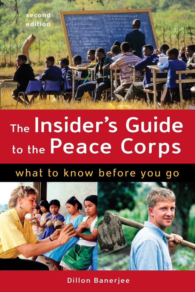 The Insider's Guide to the Peace Corps: What to Know Before You Go book cover by Dillon Banerjee