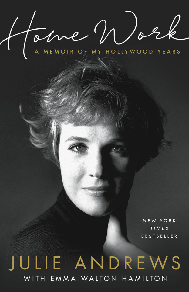 Home Work: A Memoir of My Hollywood Years book cover by Julie Andrews