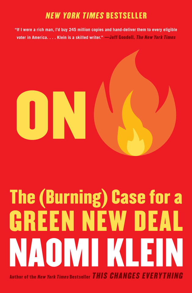 On Fire: The (Burning) Case for a Green New Deal book cover by Naomi Klein