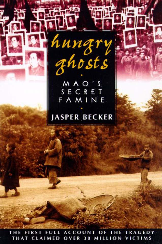 Hungry Ghosts: Mao's Secret Famine book cover by Jasper Becker