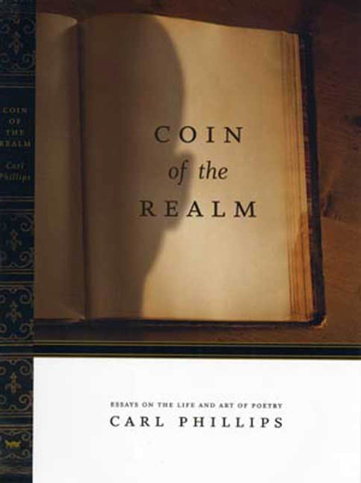 Coin of the Realm: Essays on the Life and Art of Poetry book cover by Carl Phillips