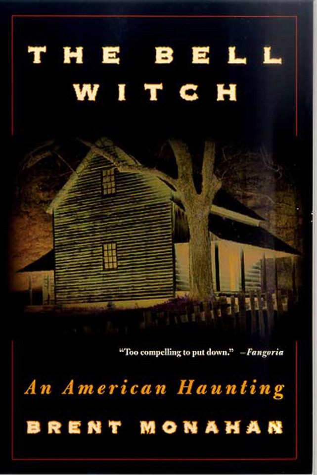 The Bell Witch: An American Haunting book cover by Brent Monahan