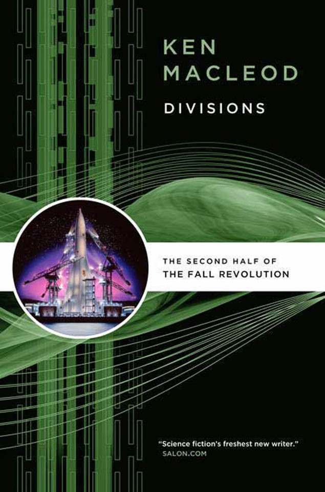 Divisions: The Second Half of The Fall Revolution (Fall Revolution) book cover by Ken MacLeod