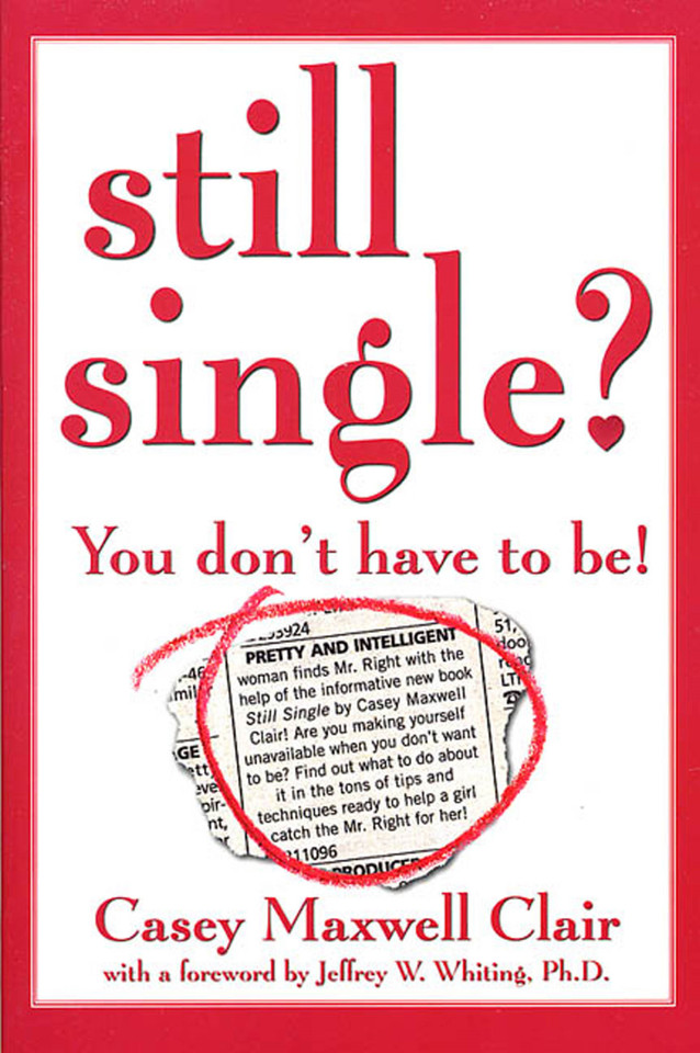 Still Single: You Don't Have to Be! book cover by Casey Maxwell Clair