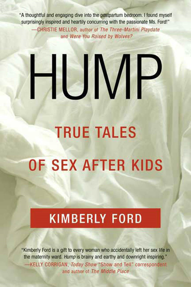 Hump: True Tales of Sex After Kids book cover by Kimberly Ford