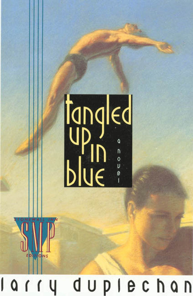 Tangled Up In Blue: A Novel book cover by Larry Duplechan