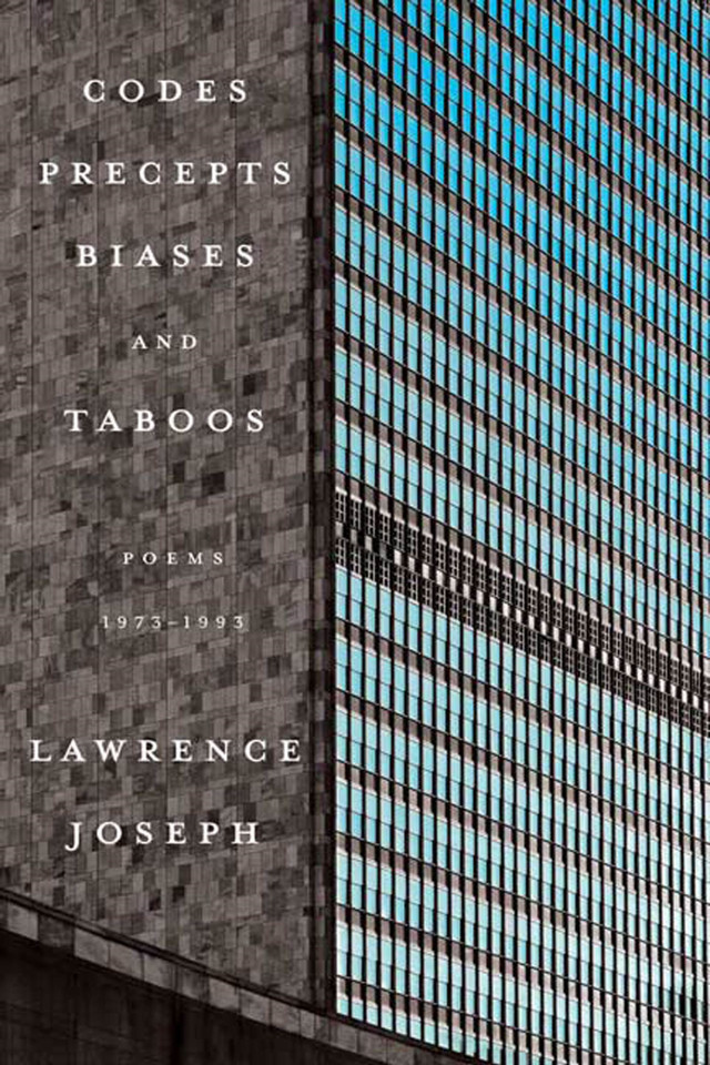 Codes, Precepts, Biases, and Taboos: Poems 1973-1993 book cover by Lawrence Joseph