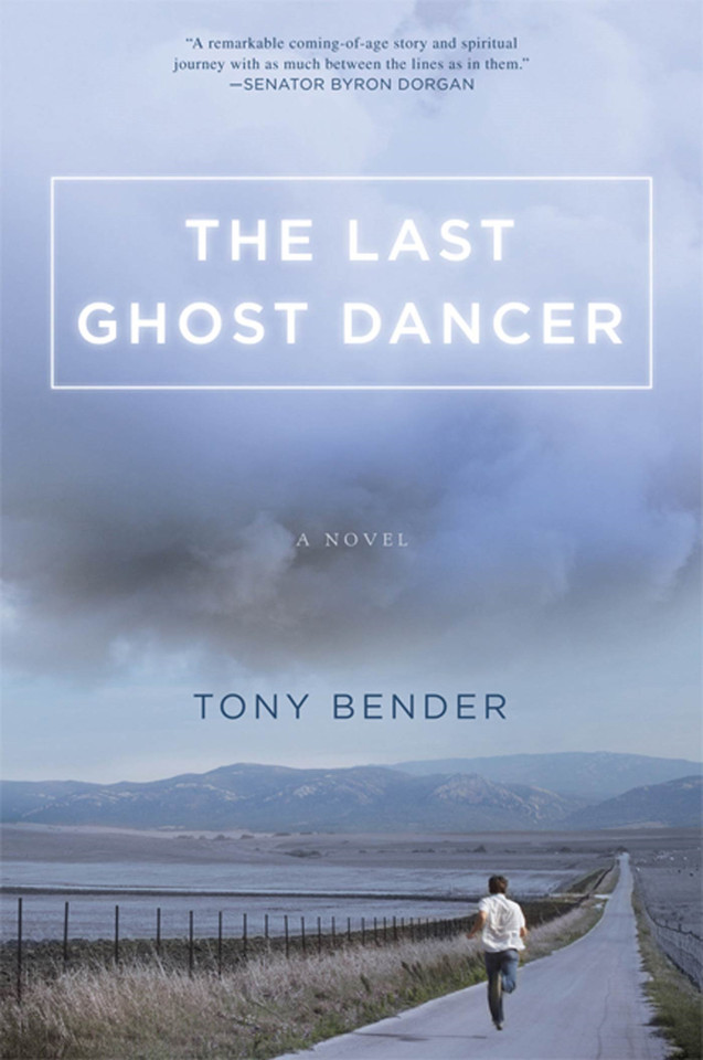 The Last Ghost Dancer: A Novel book cover by Tony Bender